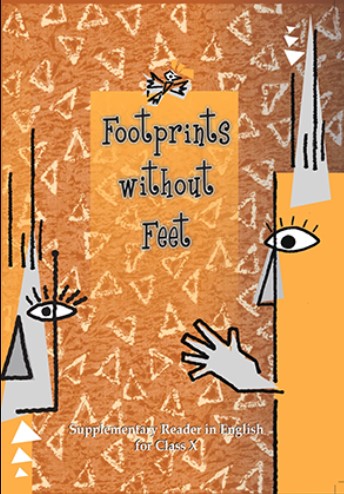 Footprints without Feet Supplementary Reader in English for Class X